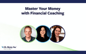 Life Money You Master Your Money with Financial Coaching image